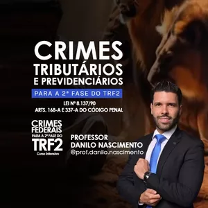 Imagem do curso Crimes Tributários e Previdenciários para a 2ª Fase do XIX Concurso TRF2 2026