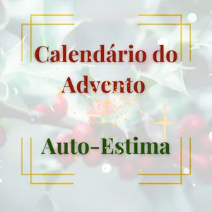 Imagem de capa para o Curso online Desafio - Calendário do Advento (Auto-Estima)