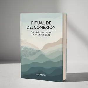Imagen de portada para Ebook Ritual de Desconexión: 7 Días para Calmar tu Mente y Recargar tu Energía
