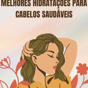 Imagem de capa para o Ebook Brilho Natural As 30 Melhores Hidratações para Cabelos Saudáveis