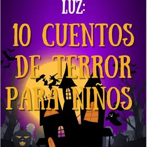 Imagen de portada para Ebook No apagues la luz: 10 cuentos de terror para niños.