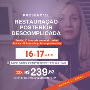 Imagem de capa para o Evento presencial Restauração Posterior Descomplicada