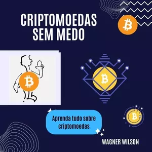 Imagem de capa para o Ebook Criptomoedas sem Medo