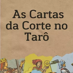 Imagem de capa para o Ebook As Cartas da Corte do Tarô - Guia Definitivo