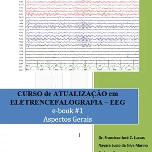 Imagem de capa para o Ebook e-book EEG Módulo 1 – Aspectos Gerais, Sistema 10-20, EEG normal e Artefatos