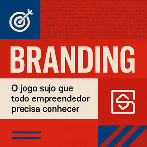 Imagem do curso BRANDING - O JOGO SUJO QUE TODO EMPREENDEDOR PRECISA CONHECER 