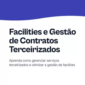 Imagem de capa para o Ebook E-book - Introdução: Facilities e Gestão de Contratos Terceirizados + Planilha Checklists e SLAs