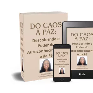 Imagem de capa para o Ebook Do caos à paz: Descobrindo o  Poder do Autoconhecimento  e da Fé