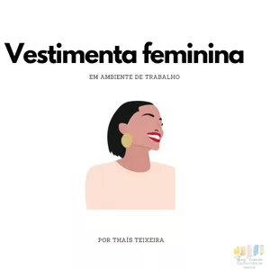 Imagem de capa para o Ebook Vestimenta Feminina em Ambiente de Trabalho