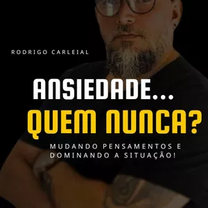 Imagem de Ansiedade, quem nunca? criado por Rodrigo Carleial  na hotmart