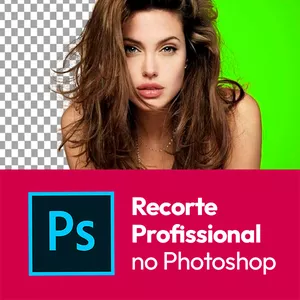 Imagem de capa para o Curso online Recorte profissional no Photoshop