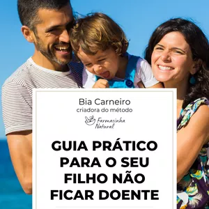Imagem de capa para o Curso online Guia Prático para o Seu Filho NÃO ficar Doente
