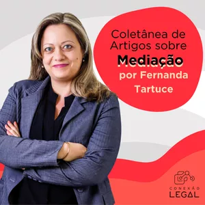 Imagem de capa para o Curso online Coletânea Mediação por Fernanda Tartuce