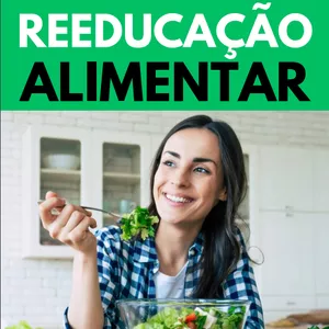 Imagem de capa para o Ebook Reeducação Alimentar