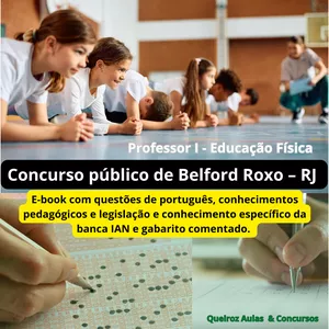 Imagem de capa para o Ebook COMBO Concurso Professor de Educação Física Belford Roxo/RJ: 30 Questões Comentadas + Gabarito (Português, Legislação e Específico)  