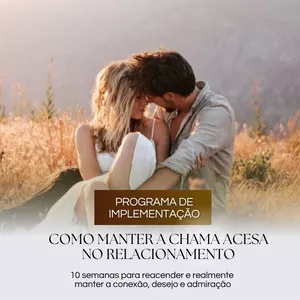 Imagem de capa para o Curso online Programa de Implementação Como Manter a Chama Acesa