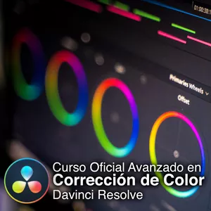 Imagem principal do produto Curso Oficial Avanzado de Corrección de Color en Davinci Resolve
