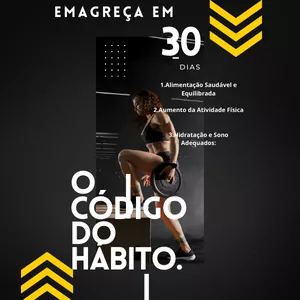 Imagem de capa para o Ebook O código do Hábito. Emagreça em 30 dias (Guia completo para obter seus resultados)