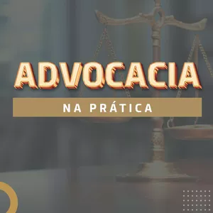 Imagem de capa para o Ebook ADVOCACIA NA PRÁTICA