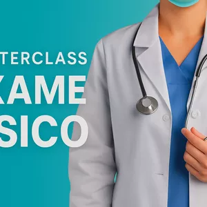 Imagem de capa para o Curso online MASTERCLASS EXAME FÍSICO