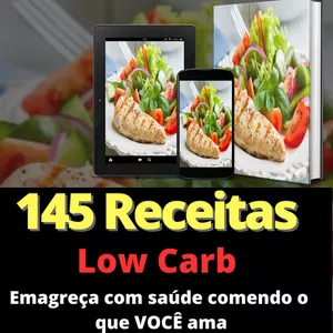 Imagem de capa para o Ebook 145 Receitas Low Carb
