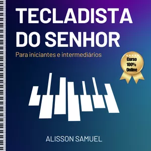 Imagem de capa para o Curso online Tecladista Do Senhor