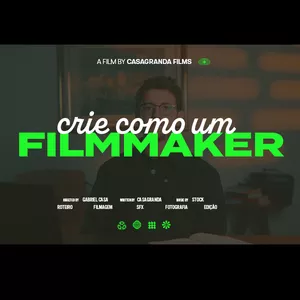 Imagem de capa para o Curso online Crie como um Filmmaker™