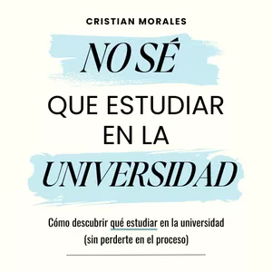 Imagen de portada para Ebook No Se Qué Estudiar en la Universidad