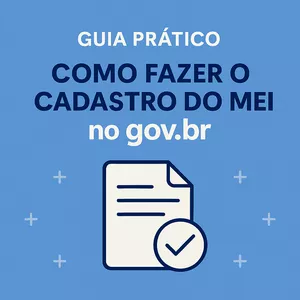 Imagem de capa para o Ebook Guia Prático: Como Fazer o Cadastro do MEI no Gov.br