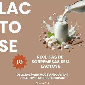 Imagem de capa para o Ebook 10 Receitas de Sobremesas Sem Lactose