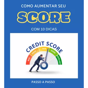 Imagem de capa para o Ebook COMO AUMENTAR SEU SCORE 10 DICAS