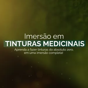 Imagem de capa para o Curso online Imersão em Tinturas Medicinais