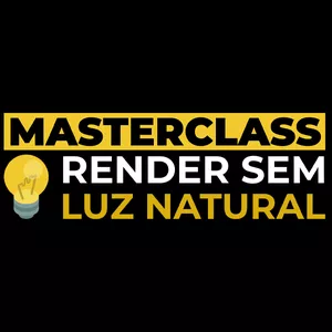 Imagem de capa para o Curso online Masterclass - Render Sem Luz Natural