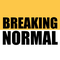 Breaking Normal