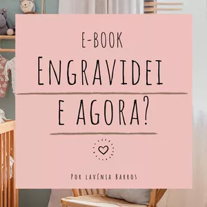 Imagem de capa para o Ebook Engravidei e agora?