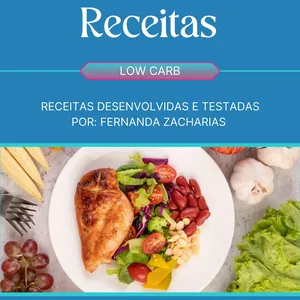 E Book de receitas low carb + lista de alimentos detox 