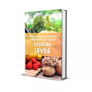 Imagem de capa para o Ebook Delícias Leves: Receitas Saudáveis para Emagrecer com Sabor
