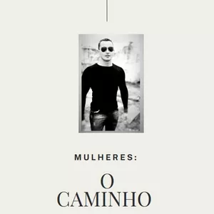 Imagem de capa para o Ebook Mulher: O caminho....