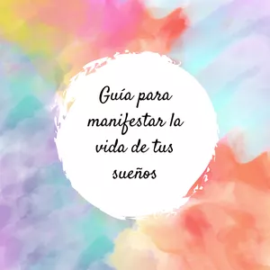 Imagen de portada para Ebook Guia para manifestar la vida de tus sueños