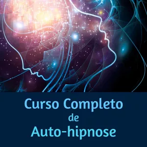 Imagem do curso CURSO COMPLETO DE AUTO-HIPNOSE