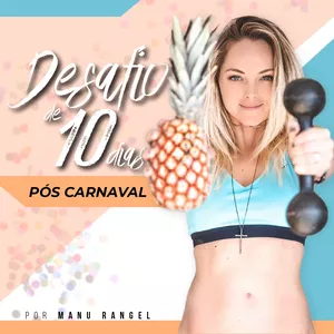 Imagem principal do produto DESAFIO DE 10 DIAS PÓS CARNAVAL 