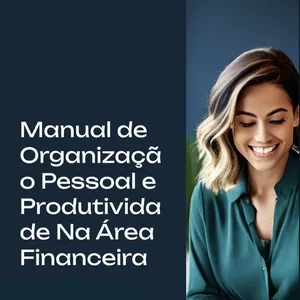 Planilha Manual de Organização Pessoal e Produtividade Financeira 