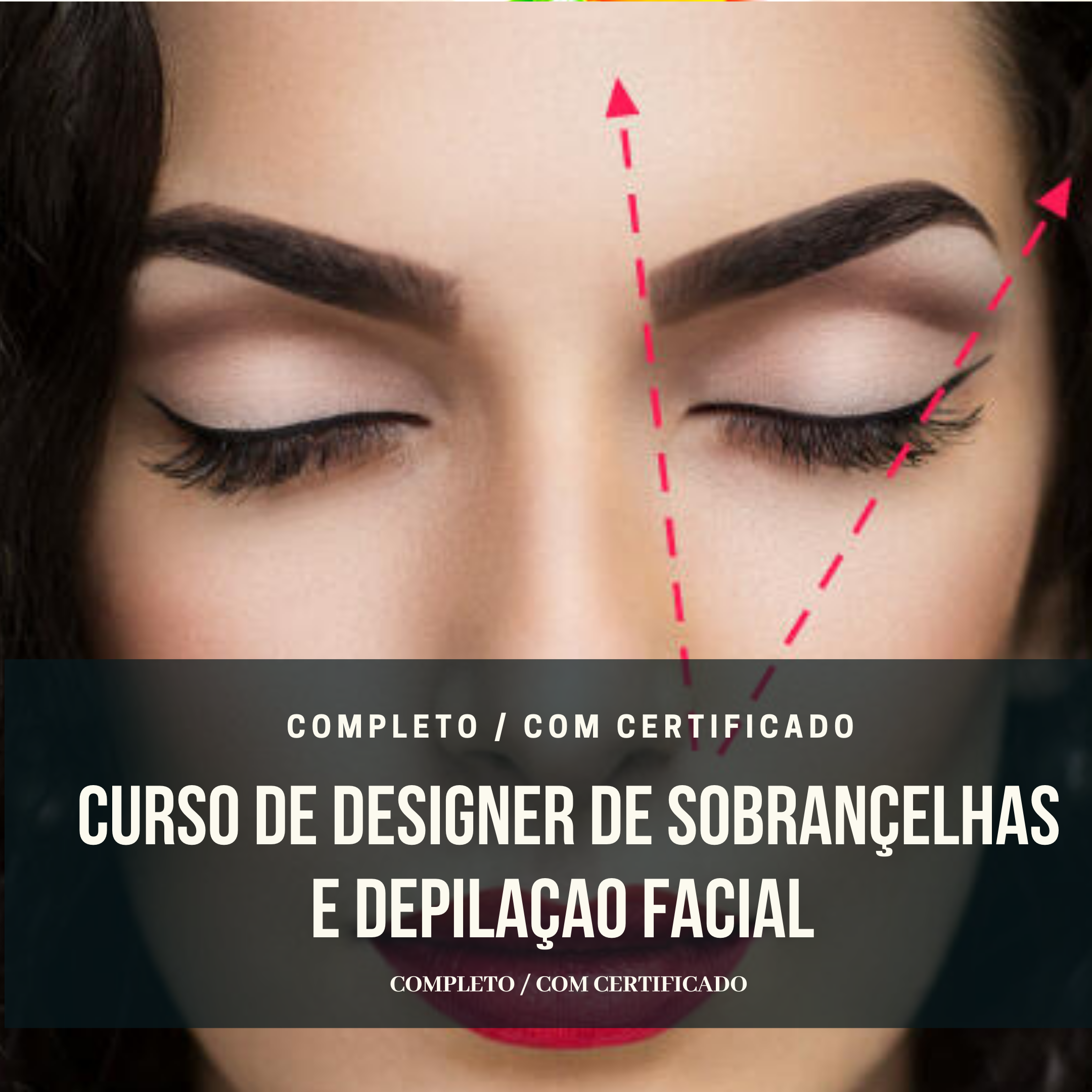 Imagem do curso DESIGNER DE SOBRANCELHAS E DEPILAÇAO FACIAL