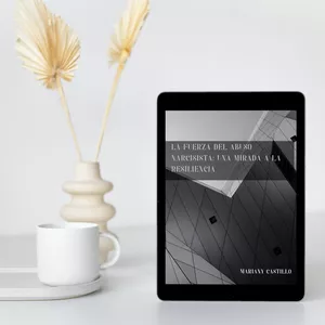Imagen de portada para Ebook La Fuerza del Abuso Narcisista. Una Mirada a la Resiliencia