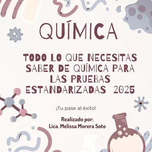 Imagen de portada para Ebook TODO LO QUE NECESITAS  SABER DE QUÍMICA PARA  LAS PRUEBAS  ESTANDARIZADAS  2025