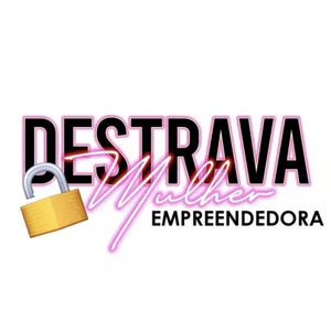 Imagem de capa para o Serviço online Destrava Mulher Empreendedora 
