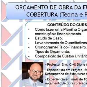 Imagem de capa para o Evento presencial ORÇAMENTO DE OBRA DA FUNDAÇÃO A COBERTURA (Teoria e Prática)