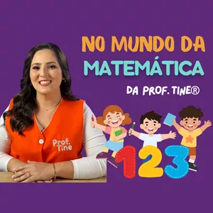 Imagem de capa para o Ebook NO MUNDO DA MATEMÁTICA da Prof. Tine®