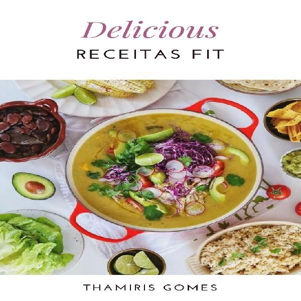 Delicious Receitas Fit Thamiris Gomes Learn A New Skill Ebooks Or Documents Hotmart