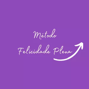 Imagem de capa para o Curso online Método Felicidade Plena
